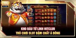 Kho báu Tứ Linh Hitclub – Trò chơi slot đậm chất Á Đông