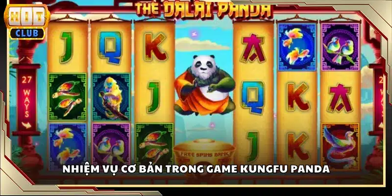 Nhiệm vụ cơ bản trong game Kungfu Panda