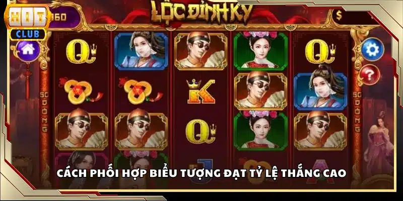 Cách phối hợp biểu tượng đạt tỷ lệ thắng cao