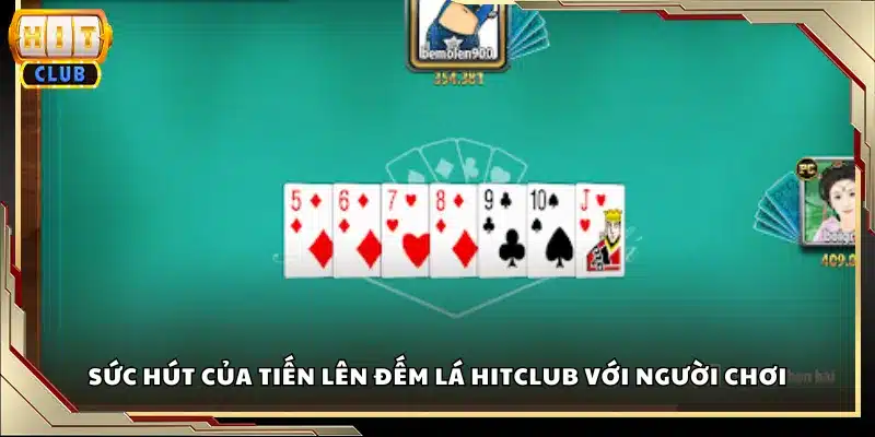 Sức hút của Tiến Lên Đếm Lá Hitclub với người chơi