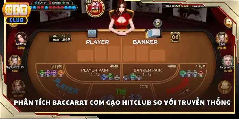 Phân tích Baccarat Cơm Gạo Hitclub so với truyền thống