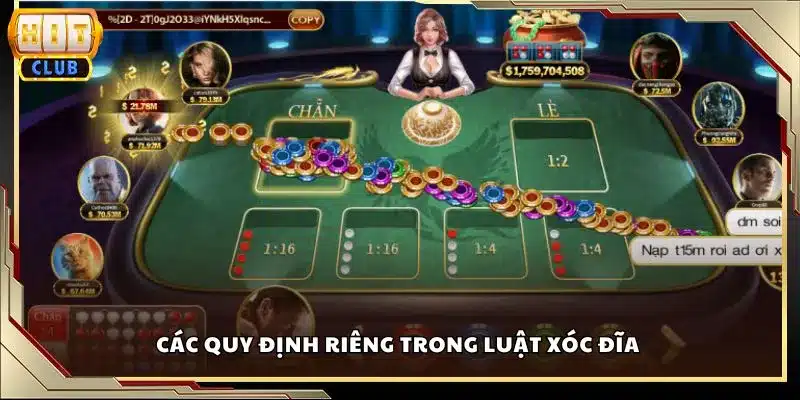 Các quy định riêng trong luật Xóc Đĩa 