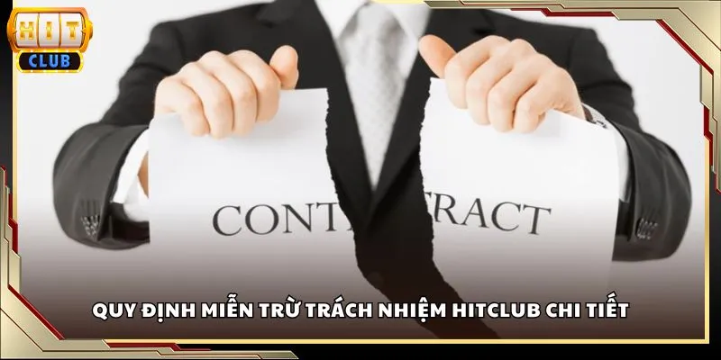 Quy định miễn trừ trách nhiệm Hitclub chi tiết