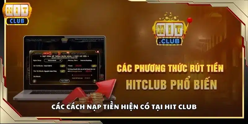 Các cách nạp tiền hiện có tại Hit club