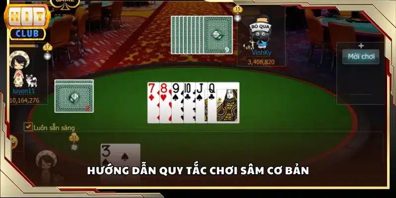 Hướng dẫn quy tắc chơi Sâm cơ bản