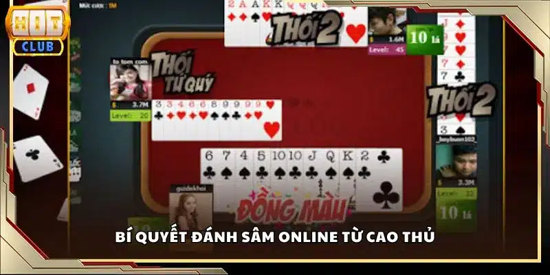 Bí quyết đánh Sâm Online từ cao thủ